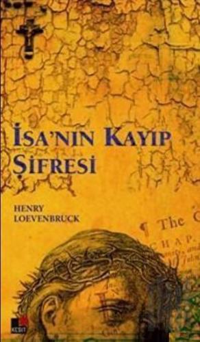 İsa’nın Kayıp Şifresi | Kitap Ambarı