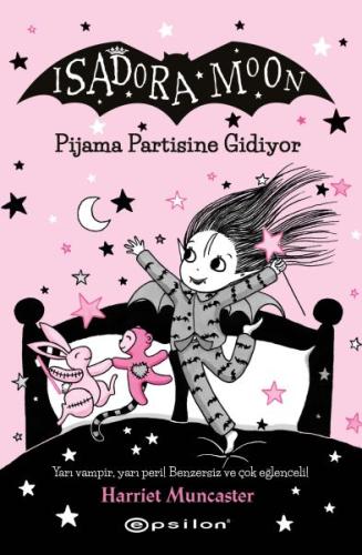 Isadora Moon 10: Pjiama Partisine Gidiyor | Kitap Ambarı