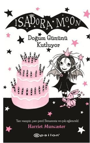 Isadora Moon - Doğum Gününü Kutluyor | Kitap Ambarı