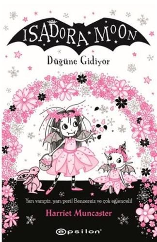 Isadora Moon: Düğüne Gidiyor | Kitap Ambarı