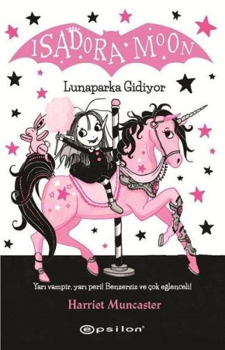 Isadora Moon – Lunaparka Gidiyor | Kitap Ambarı