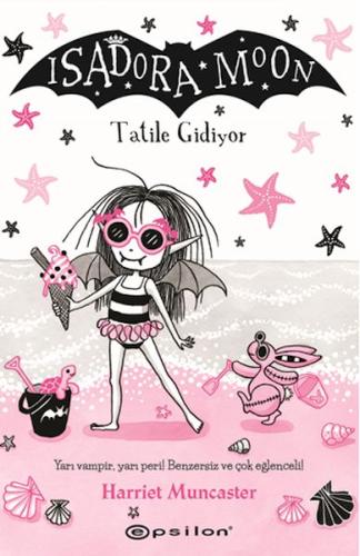 Isadora Moon: Tatile Gidiyor | Kitap Ambarı