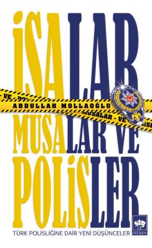 İsalar, Musalar ve Polisler | Kitap Ambarı