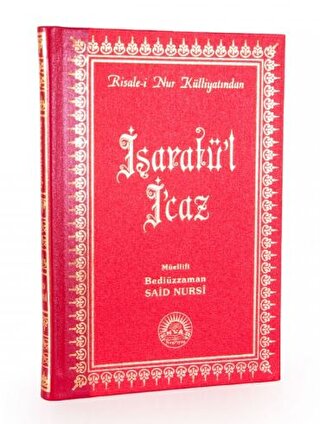 İşarat-ül İ'caz Orta Boy Sırtı Deri (Ciltli) | Kitap Ambarı