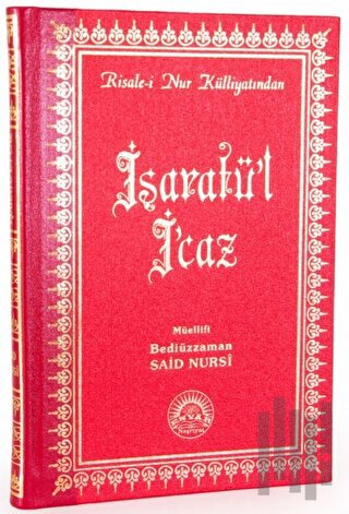 İşaratü'l İ'caz (Büyük Boy- Sırtı Deri) (Ciltli) | Kitap Ambarı