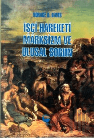 İşçi Hareketi, Marksizm ve Ulusal Sorun | Kitap Ambarı