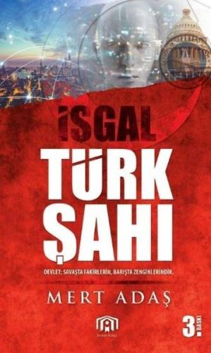 Türk Şah-ı - İşgal | Kitap Ambarı