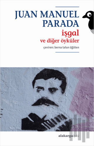 İşgal ve Diğer Öyküler | Kitap Ambarı