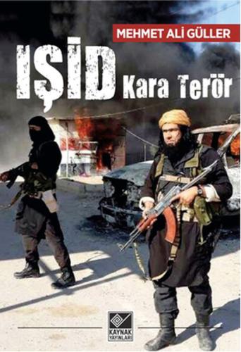 IŞİD Kara Terör | Kitap Ambarı