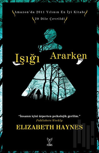 Işığı Ararken | Kitap Ambarı