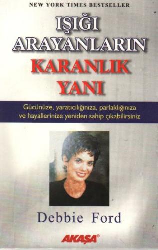 Işığı Arayanların Karanlık Yanı | Kitap Ambarı