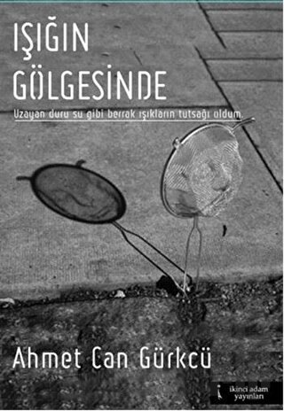 Işığın Gölgesinde | Kitap Ambarı