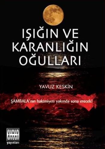 Işığın ve Karanlığın Oğulları | Kitap Ambarı