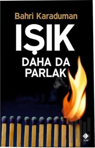 Işık Daha Da Parlak | Kitap Ambarı