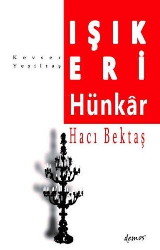 Işık Eri-Hünkar Hacı Bektaş | Kitap Ambarı