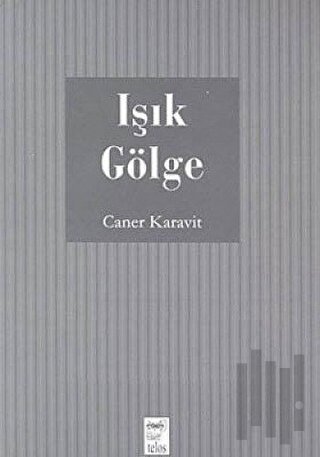 Işık Gölge | Kitap Ambarı