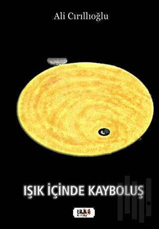 Işık İçinde Kayboluş | Kitap Ambarı