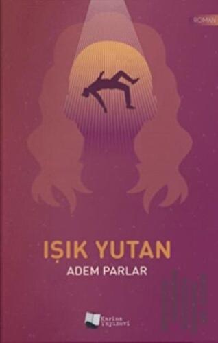 Işık Yutan | Kitap Ambarı