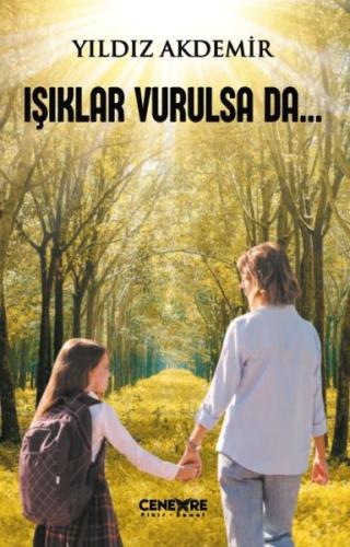 Işıklar Vurulsa Da | Kitap Ambarı