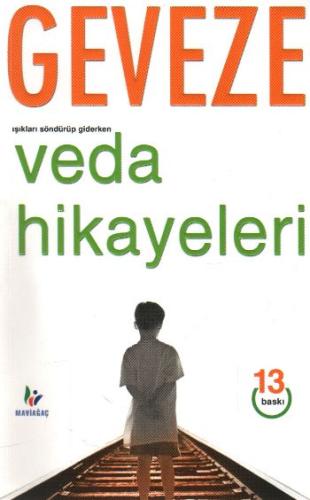 Işıkları Söndürüp Giderken Veda Hikayeleri | Kitap Ambarı