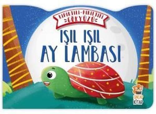 Işıl Işıl Ay Lambası - Kıpırtılı Pırıltılı Gökyüzü (Ciltli) | Kitap Am