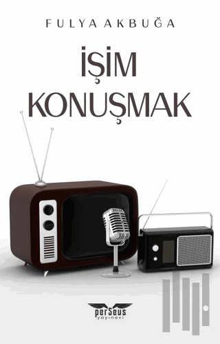 İşim Konuşmak | Kitap Ambarı