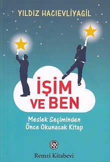 İşim ve Ben | Kitap Ambarı