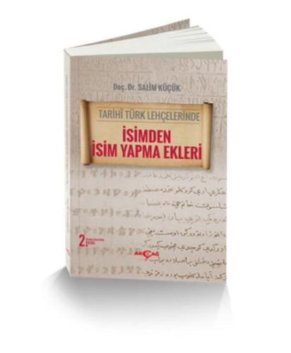 Tarihi Türk Lehçelerinde İsimden İsim Yapma Ekleri | Kitap Ambarı