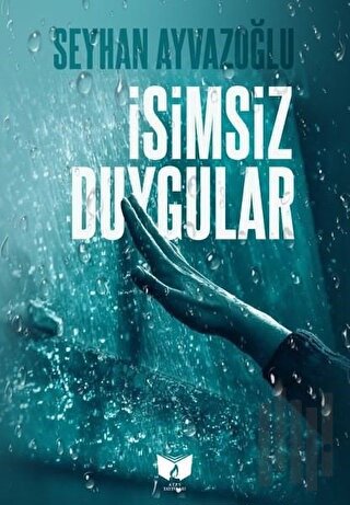 İsimsiz Duygular | Kitap Ambarı