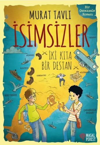 İsimsizler - İki Kıta Bir Destan | Kitap Ambarı