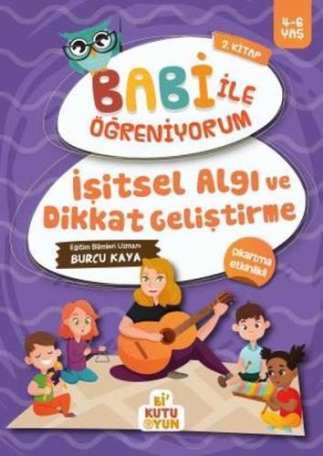 İşitsel Algı ve Dikkat Geliştirme - Babi İle Öğreniyorum 2. Kitap | Ki