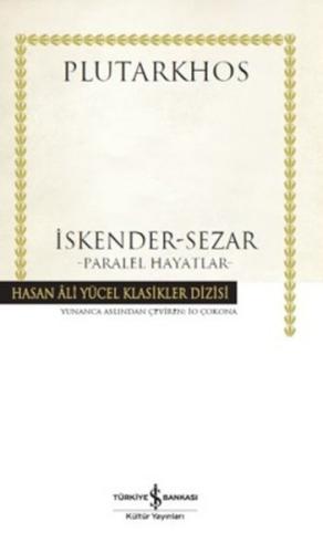 İskender-Sezar - Paralel Hayatlar (Ciltli) | Kitap Ambarı