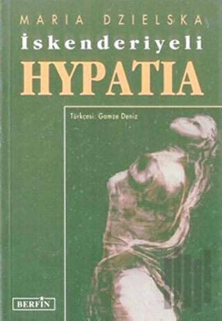 İskenderiyeli Hypatia | Kitap Ambarı