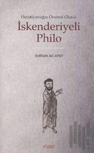 İskenderiyeli Philo | Kitap Ambarı