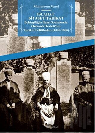 Islahat Siyaset Tarikat | Kitap Ambarı