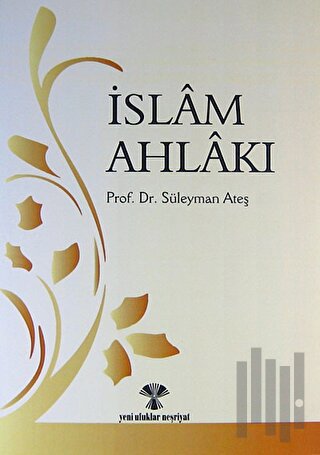 İslam Ahlakı | Kitap Ambarı