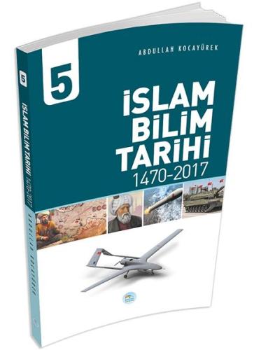 İslam Bilim Tarihi - 5 | Kitap Ambarı