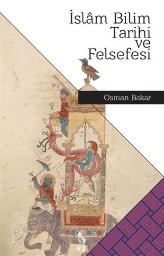 İslam Bilim Tarihi ve Felsefesi | Kitap Ambarı