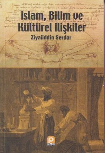 İslam, Bilim ve Kültürel İlişkiler | Kitap Ambarı