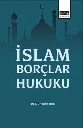 İslam borçlar hukuku | Kitap Ambarı