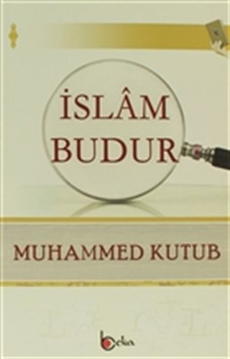 İslam Budur | Kitap Ambarı