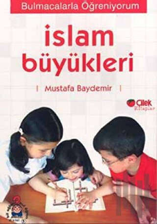 İslam Büyükleri: Bulmacalarla Öğreniyorum 1 | Kitap Ambarı