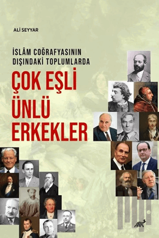 İslam Coğrafyasının Dışındaki Toplumlarda Çok Eşli Ünlü Erkekler | Kit