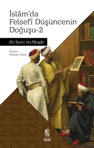 İslam'da Felsefi Düşüncenin Doğuşu 2 | Kitap Ambarı