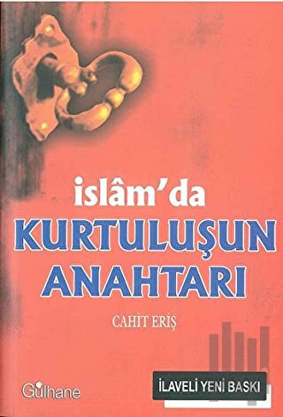 İslam’da Kurtuluşun Anahtarı | Kitap Ambarı