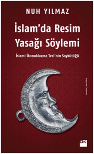 İslam’da Resim Yasağı Söylemi | Kitap Ambarı