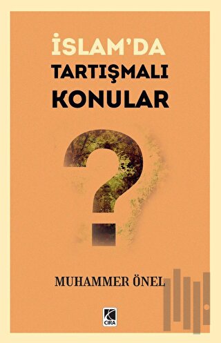 İslam’da Tartışmalı Konular | Kitap Ambarı