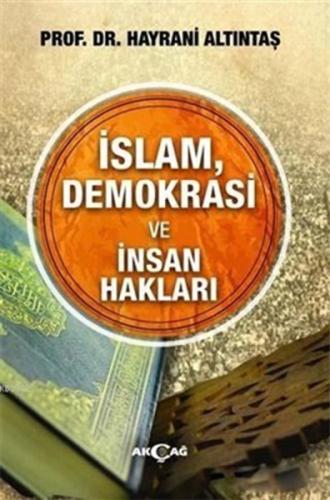 İslam, Demokrasi ve İnsan Hakları | Kitap Ambarı