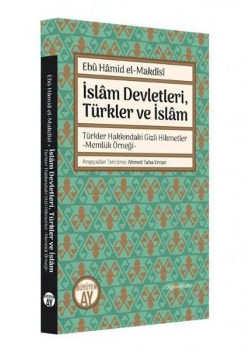 İslam Devletleri, Türkler ve İslam | Kitap Ambarı