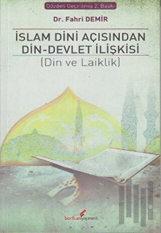 İslam Dini Açısından Din - Devlet İlişkisi | Kitap Ambarı